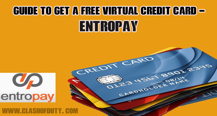 How to Get a Free Virtual Credit Card Entropay - VCC Service