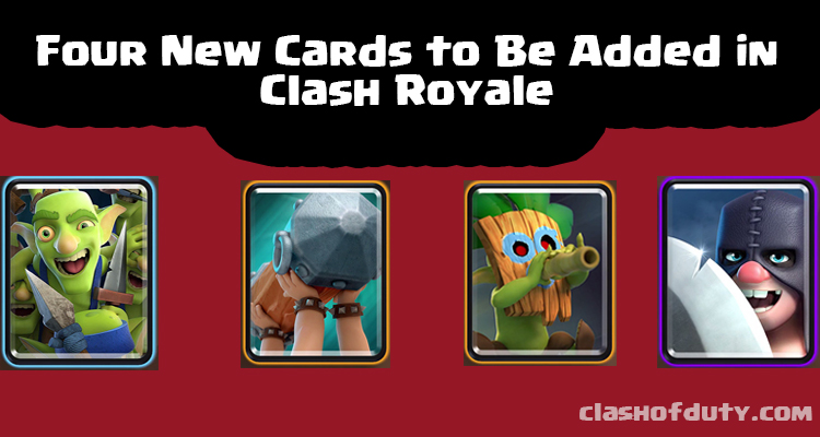 4 New Cards In Clash Royale December Update 2016