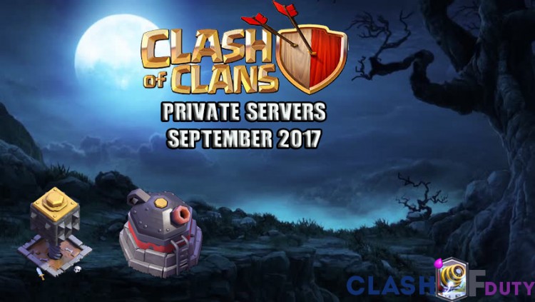 Clash of Clans Private Servers September 2017 (Android & iOS)