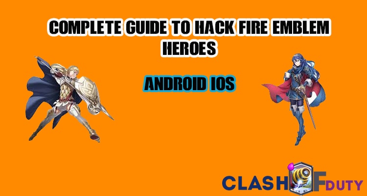Fire Emblem Heroes Hack 2017 (Android & iOS) Unlimited Orbs
