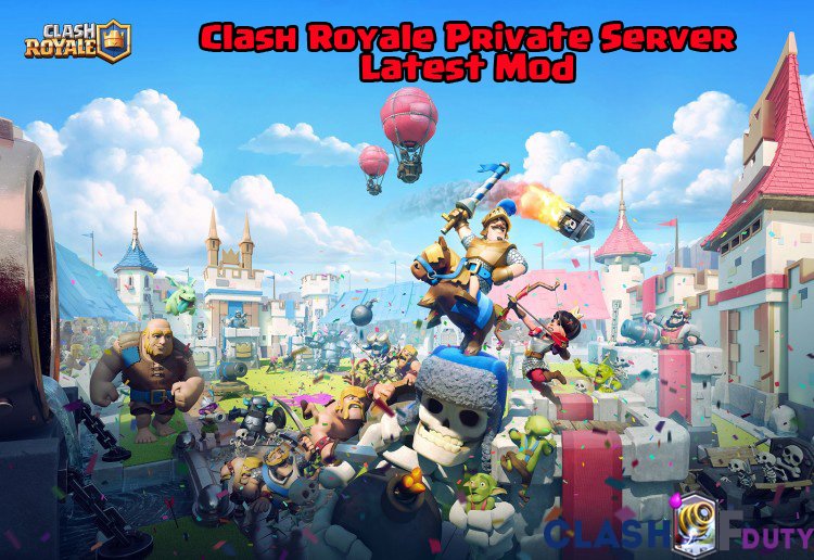 Download Clash Royale Private Servers January 19 Android Ios
